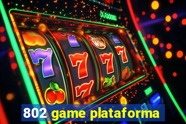 802 game plataforma